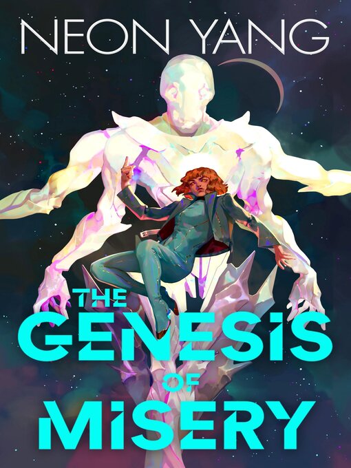 Title details for The Genesis of Misery by Neon Yang - Wait list